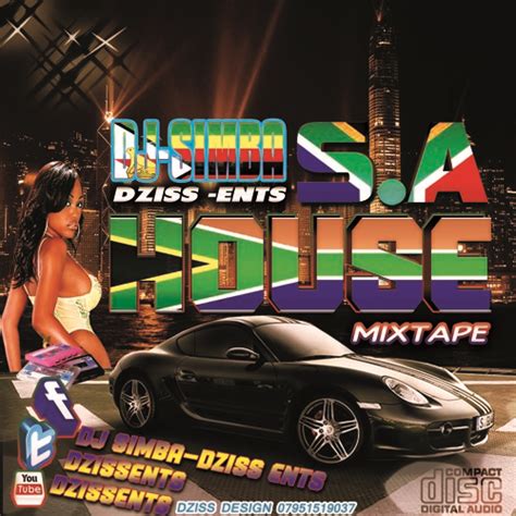 SOUTH AFRICA HOUSE MUSIC MIX 2013 DZISS ENTS SAHOUSE2013 by Dj Simba ...