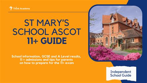 St Mary’s School Ascot 11 Plus Guide - Choosing a School for Your Child