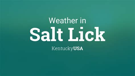 Weather for Salt Lick, Kentucky, USA