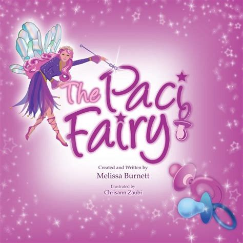 The Paci Fairy (The Paci Fairy) a book by Melissa Burnett and Chrisann ...