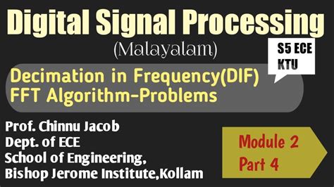 Module 2|Part 4|Digital Signal Processing ||Decimation in Frequency ...