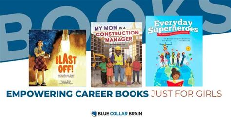 Career Books For Girls: "Sheroes" In Male Dominated Careers