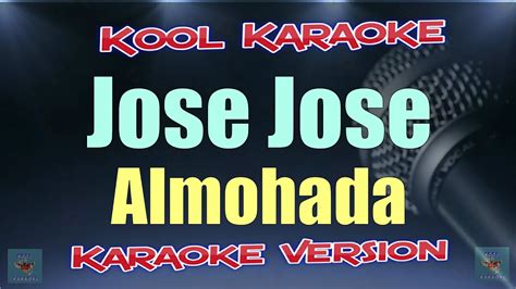 Jose Jose - Almohada (Karaoke Version) VT - YouTube