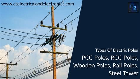 Types Of Electric Poles, PCC, RCC, Wooden, Rail, Steel Tower