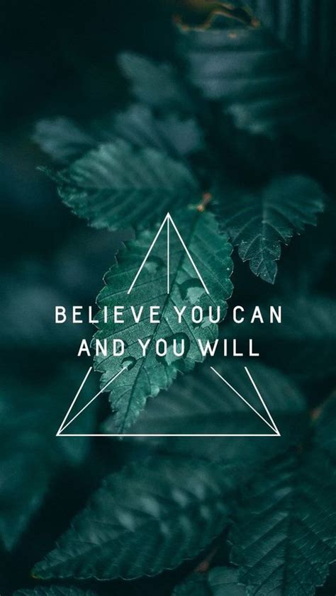 Believe You Can and You Will