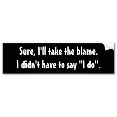 Take The Blame Quotes. QuotesGram