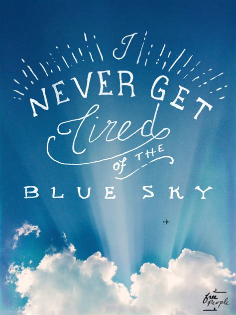 Blue Skies Quotes. QuotesGram