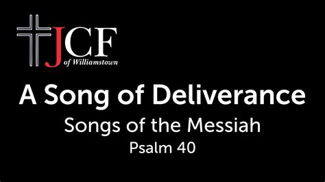 A Song of Deliverance - Logos Sermons