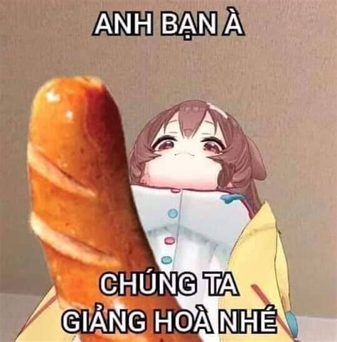 Anh bạn à, chúng ta giảng hòa nhé - Ảnh Chế Meme