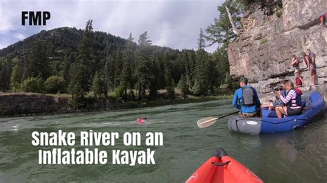 Snake River Whitewater in an Inflatable Kayak - YouTube