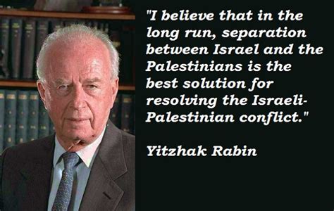 Yitzhak Rabin's quotes, famous and not much - Sualci Quotes 2019