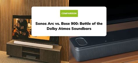 Battle of the Soundbars: Sonos Arc Vs Bose 900 - Mount It Right