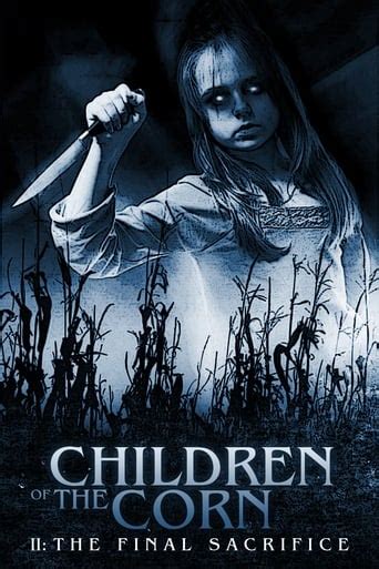 Children of the Corn II: The Final Sacrifice - 4KMovies