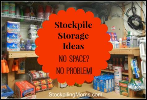 Stockpile Storage Ideas