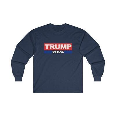 Donald Trump 2024 Long Sleeve T-Shirt | eBay