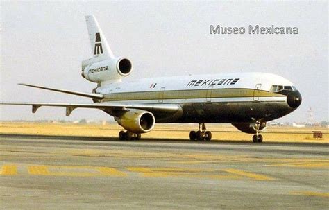 Mexicana de Aviacion- Mexicana Airlines DC-10 | Airlines, Aviation ...