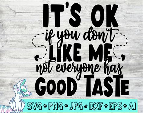 It's Ok If You Don't Like Me SVG Cut File DXF File - Etsy Canada