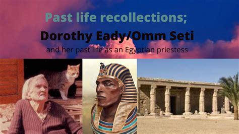 Reincarnation - The past life of Dorothy Eady/Omm Seti - YouTube