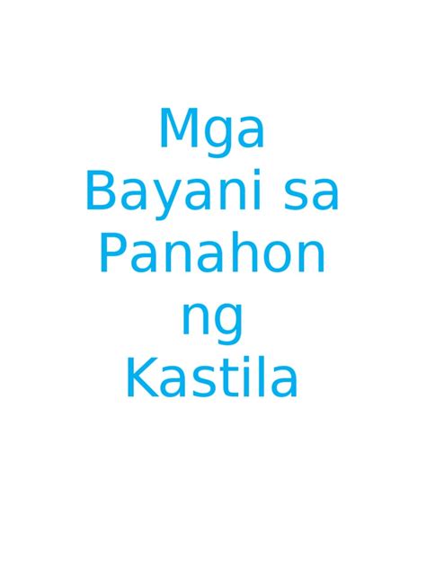 Mga BAYANI SA PANAHON NG KASTILA