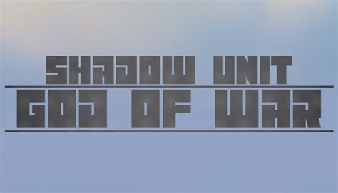 Shadow Unit - GOD OF WAR EDITION on Steam