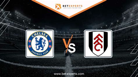 Chelsea vs Fulham Prediction, Tips & Odds By Bet Experts