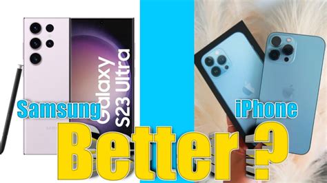 Samsung VS iPhone which one is Better