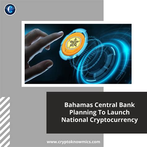 Bahamas Central Bank Planning to Launch National Cryptocurrency | How ...