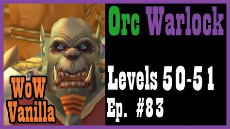 Warlock Class Quests in Felwood! Ep. #83 [Vanilla / Classic World of Warcraft Let's Play] - YouTube