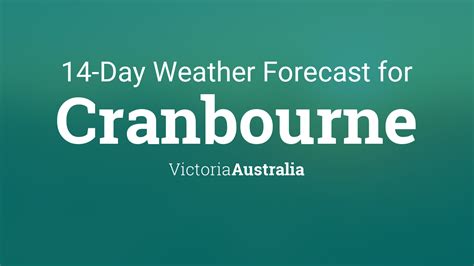 Cranbourne, Victoria, Australia 14 day weather forecast