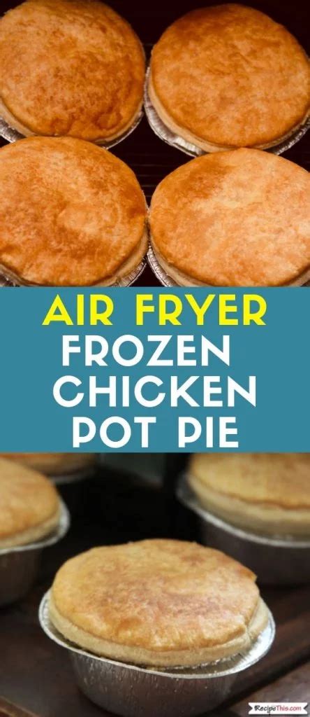 Air Fryer Oven Recipes, Air Fry Recipes, Pot Pies Recipes, Air Fryer Dinner Recipes, Chicken Pot ...