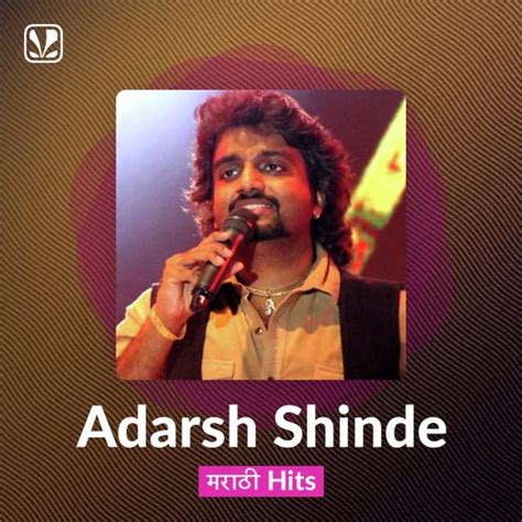 Adarsh Shinde Best Songs | Latest Marathi Songs- JioSaavn