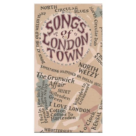 Songs of London Town Map - Present Indicative