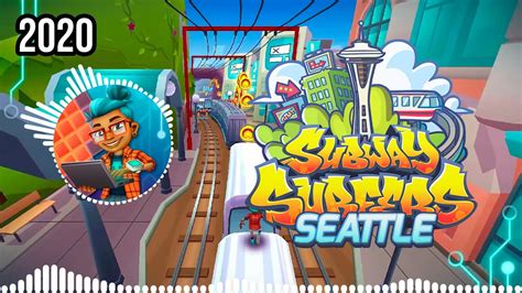 SUBWAY SURFERS SEATTLE 2020 | FULL THEME SONG OFFICIAL HD - YouTube