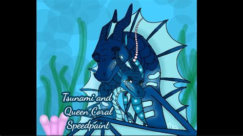 Tsunami and Queen Coral Speedpaint - YouTube