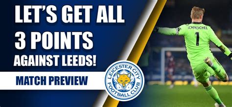 Lets grab all 3 points against Leeds! :Leicester Fan TV