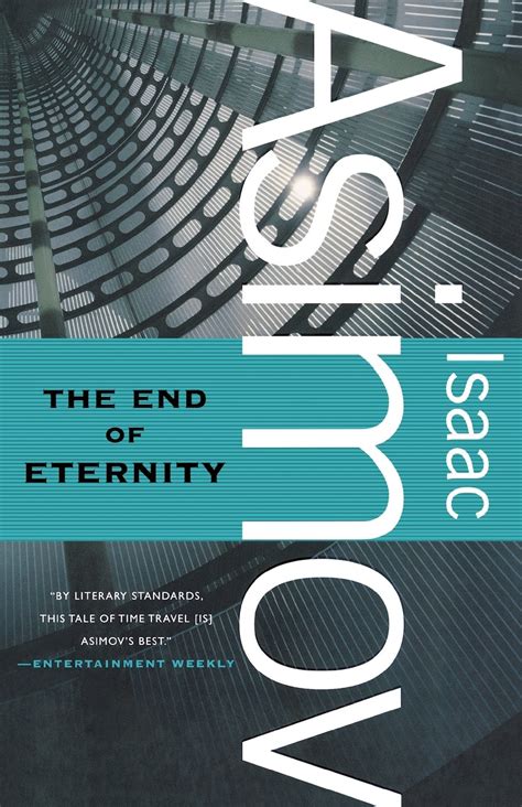 NickBusey.com | Isaac Asimov the End of Eternity