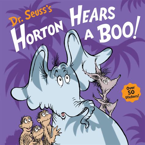 Dr. Seuss’s Horton Hears a Boo! – Author Wade Bradford; Illustrated by Tom Brannon – Random ...