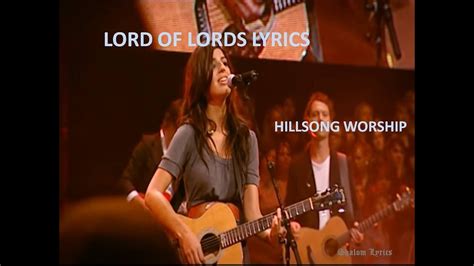 Lord Of Lords Lyrics- Hillsong Worship - YouTube