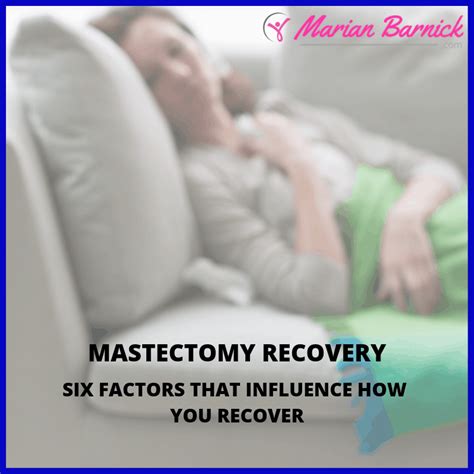 Mastectomy Recovery: Six Factors That Influence Your Recovery - Marian ...