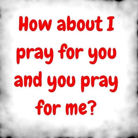 I'll pray for you you pray for me Best Friend Quotes, Friends Quotes, Reading Motivation Quotes ...