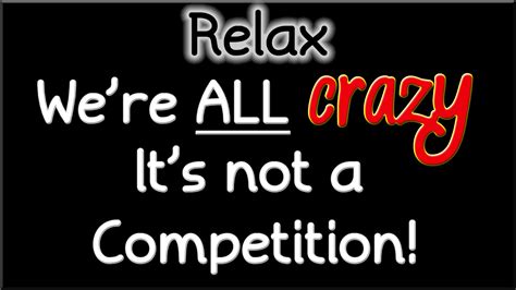 Just Relax We Are All Crazy Quote Wallpapers HD / Desktop and Mobile Backgrounds