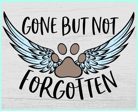 Gone but Not Forgotten Svg Angel Paw Wings Svg Memorial Paw - Etsy