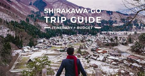 Shirakawa-go ITINERARY + Travel Guide BLOG + BUDGET