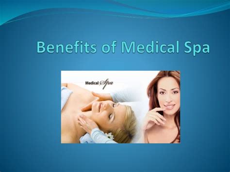 Benefits of Medical Spa - Dr. Nova Law