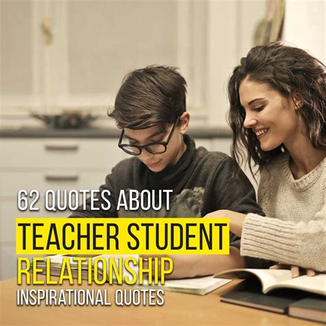 62 Quotes About Teacher Student Relationship | Inspirational Quotes | Quotesmasala