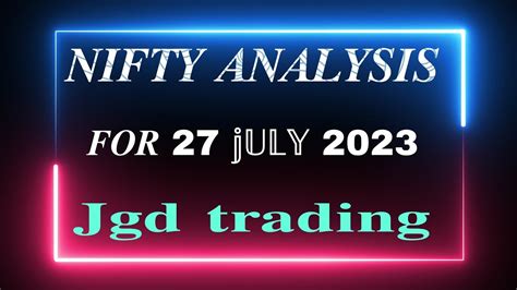 NIFTY ANALYSIS FOR 27 JULY 2023 - YouTube