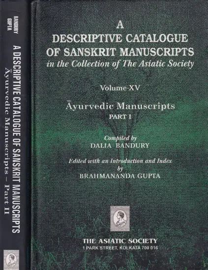 A Descriptive Catalogue of Sanskrit Manuscripts in the Collection of The Asiatic Society ...