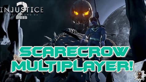 INJUSTICE 2 SCARECROW MULTIPLAYER GAMEPLAY! - YouTube