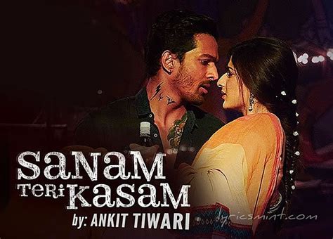 Sanam Teri Kasam Lyrics (Title Song) - Ankit Tiwari