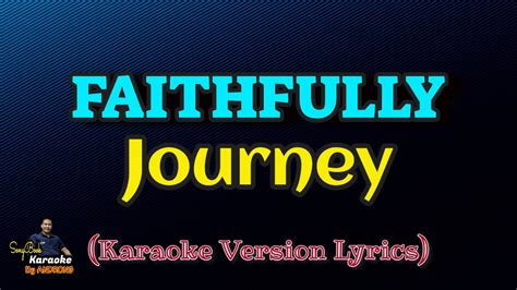 Faithfully - Journey (Karaoke Version Lyrics) - YouTube